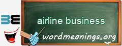 WordMeaning blackboard for airline business